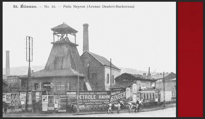PUITS NEYRON (Bérard) (1808-1952), Saint-Etienne